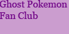 Ghost Pokemon Fan Club